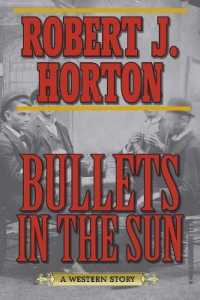 Bullets in the Sun : A Western Story