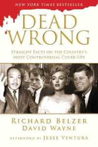 Dead Wrong : Straight Facts on the Country's Most Controversial Cover-Ups