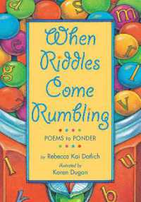 When Riddles Come Rumbling : Poems to Ponder