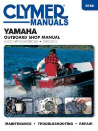 Yamaha 6-100 Hp Clymer Outboard Motor Repair Manual （2ND）