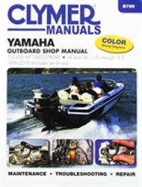 Yamaha 115-250 HP 2-Stroke Outboards, V4 and V6, 1.7L through 3.1L (including Jet Drives) 1999-2010