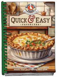Quick & Easy Favorites : Tried-And-True Recipes for Busy Cooks (Everyday Cookbook Collection)