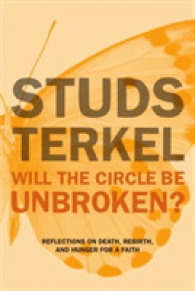 Will the Circle Be Unbroken? : Reflections on Death, Rebirth, and Hunger for a Faith （REP UPD）
