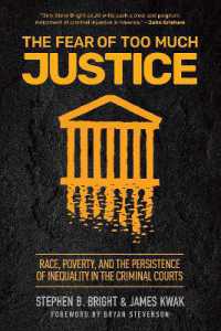 The Fear of Too Much Justice : How Race and Poverty Undermine Fairness in the Criminal Courts