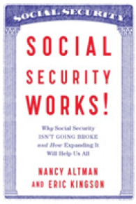 Social Security Works! : Why Social Security Isn't Going Broke and How Expanding It Will Help Us All