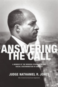 Answering the Call : An Autobiography of the Modern Struggle to End Racial Discrimination in America