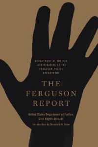 The Ferguson Report : Department of Justice Investigation of the Ferguson Police Department