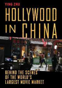 Hollywood in China : Behind the Scenes of the World's Largest Movie Market