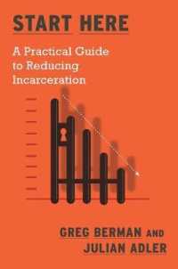 Start Here : A Road Map to Reducing Mass Incarceration