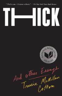 Thick : And Other Essays