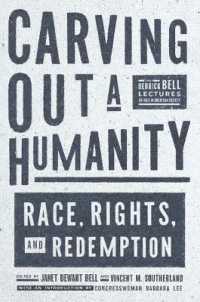 Carving Out a Humanity : Race, Rights, and Redemption