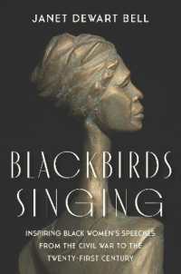 Blackbirds Singing : Inspiring Black Women's Speeches from the Civil War to the Twenty-first Century