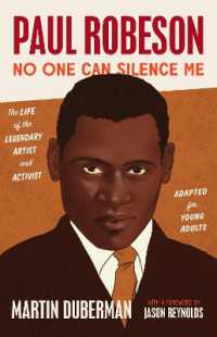 Paul Robeson : No One Can Silence Me: The Life of the Legendary Artist and Activist (Adapted for Young Adults)
