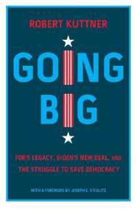 FDRの遺産とバイデンのニューディール<br>Going Big : FDR, Biden, and the New New Deal