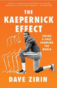 The Kaepernick Effect : Taking a Knee, Changing the World