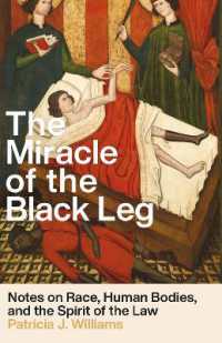 The Miracle of the Black Leg : Notes on Race, Human Bodies, and the Law