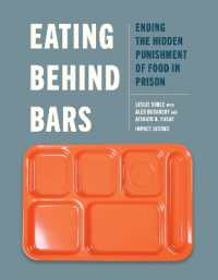 Eating Behind Bars : Ending the Hidden Punishment of Food in Prison