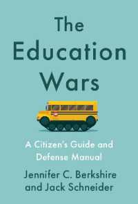 The Education Wars : A Citizen's Guide and Defense Manual for Our Public Schools