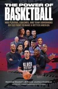 The Power of Basketball : NBA Players, Coaches, and Team Governors Talk about the Fight to Make a Better America