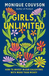 Girls, Unlimited : How to Invest in Our Daughters with More than Money