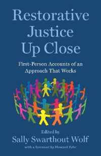 Restorative Justice Up Close : FirstPerson Accounts of an Approach That Works