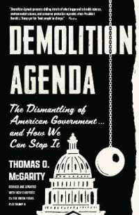 Demolition Agenda : The Dismantling American Government . . . and How We Can Stop It