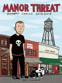 Manor Threat : Snakepit Comics 2013-2015