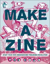 Make a Zine! (3rd edition) : Start Your Own Underground Publishing Revolution （20TH）