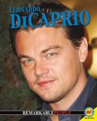 Leonardo DiCaprio (Remarkable People (Hardcover)) （Library Binding）