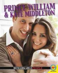 Prince William and Kate Middleton (Remarkable People (Hardcover)) （Library Binding）