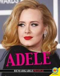 Adele (Remarkable People (Paperback))