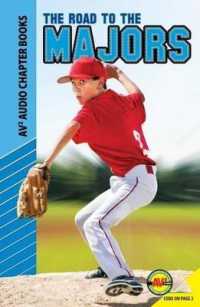 The Road to the Majors (Av2 Audio Chapter Books)