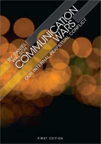 Communication Wars : Our Internal Perpetual Conflict