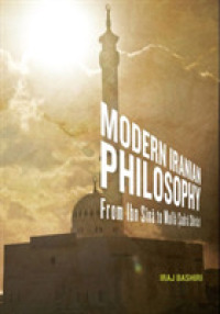 Modern Iranian Philosophy : From Ibn Sīnā to Mullā Ṣadrā Shīrāzī