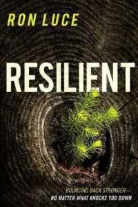 Resilient : Live Beyond a Feel-Good Faith and Build a Spiritual Foundation That Lasts