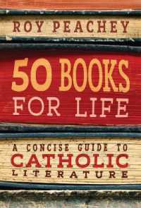 50 Books for Life : A Concise Guide to Catholic Literature