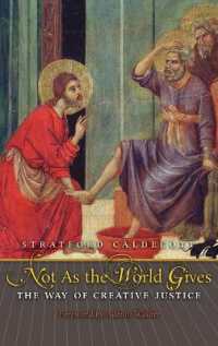 Not as the World Gives : The Way of Creative Justice