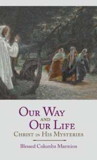 Our Way and Our Life : Christ in His Mysteries