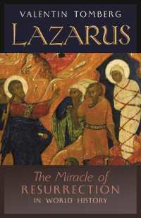 Lazarus : The Miracle of Resurrection in World History