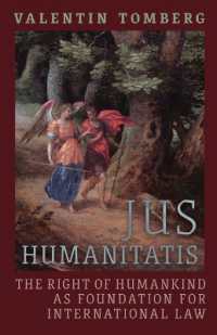 Jus Humanitatis : The Right of Humankind as Foundation for International Law