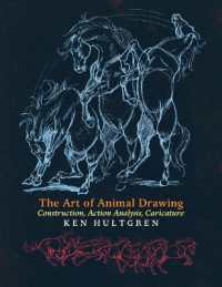 The Art of Animal Drawing : Construction, Action Analysis, Caricature