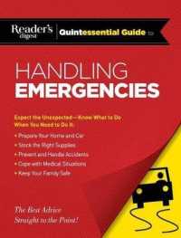 Reader's Digest Quintessential Guide to Handling Emergencies (Rd Quintessential Guides)
