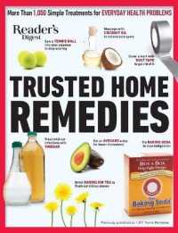 Reader's Digest Trusted Home Remedies : Trustworthy Treatments for Everyday Health Problems (Reader's Digest Healthy)