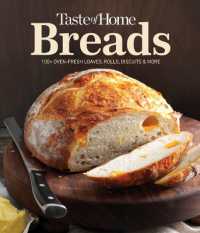 Taste of Home Breads : 100 Recipes for Oven-Fresh Loaves, Rolls, Biscuits, and More - Spiral-Bound, Baking for All Skill Levels (Taste of Home Baking)