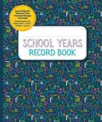 School Years Record Book : Capture and Organize Memories from Preschool through 12th Grade (Reader's Digest)