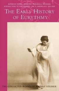 The Early History of Eurythmy (Collected Works of Rudolf Steiner)