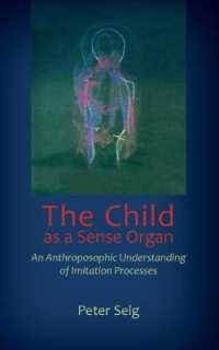 The Child as a Sense Organ : An Anthroposophic Understanding of Imitation Processes