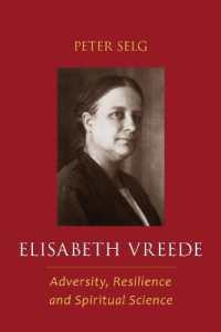Elisabeth Vreede : Adversity, Resilience, and Spiritual Science