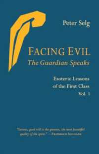 Facing Evil and the Guardian Speaks : Esoteric Lessons of the First Class