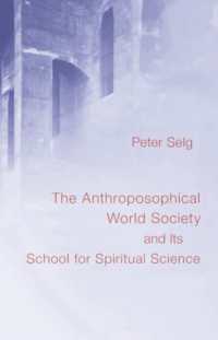 The Anthroposophical World Society : And Its School for Spiritual Science
